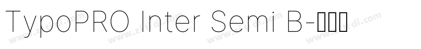 TypoPRO Inter Semi B字体转换
